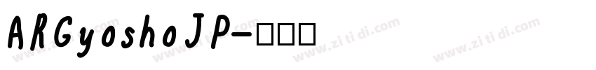 ARGyoshoJP字体转换