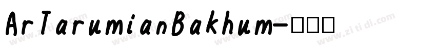 ArTarumianBakhum字体转换