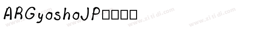 ARGyoshoJP字体转换
