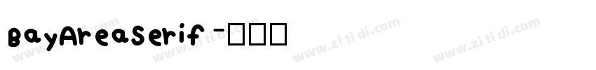 BayAreaSerif字体转换