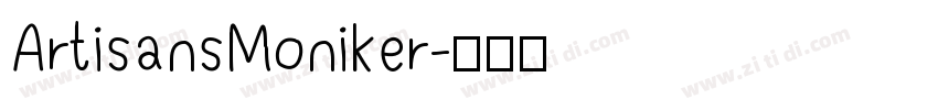 ArtisansMoniker字体转换