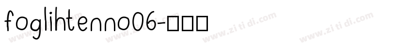 foglihtenno06字体转换
