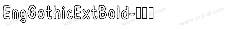 EngGothicExtBold字体转换