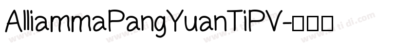 AlliammaPangYuanTiPV字体转换
