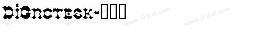 DiGrotesk字体转换