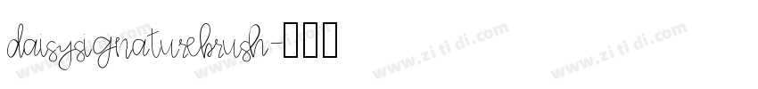 DaisySignatureBrush字体转换