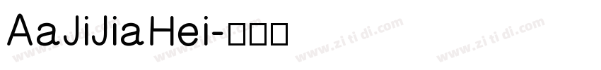 AaJiJiaHei字体转换