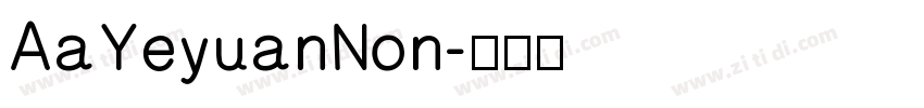 AaYeyuanNon字体转换