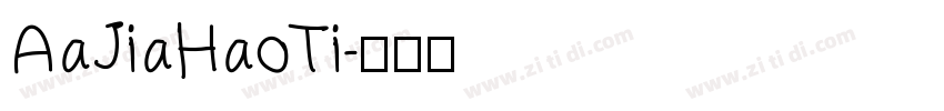 AaJiaHaoTi字体转换