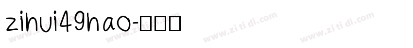 zihui49hao字体转换
