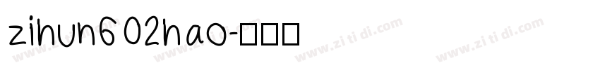 zihun602hao字体转换
