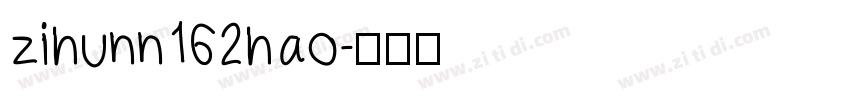 zihunn162hao字体转换