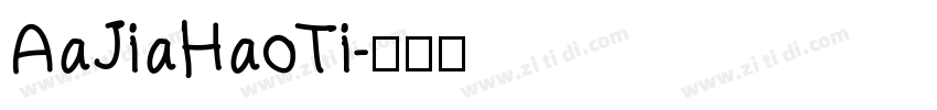 AaJiaHaoTi字体转换
