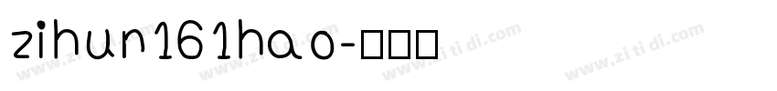 zihun161hao字体转换