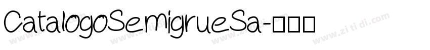 CatalogoSemigrueSa字体转换