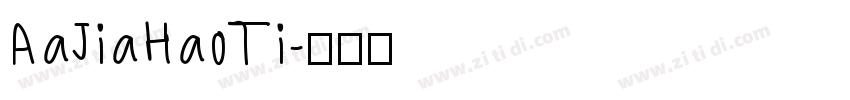 AaJiaHaoTi字体转换
