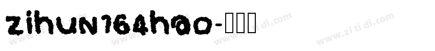 zihun164hao字体转换