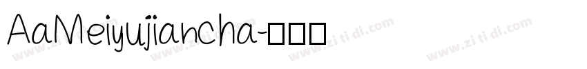 AaMeiyujiancha字体转换