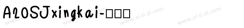 A20SJxingkai字体转换