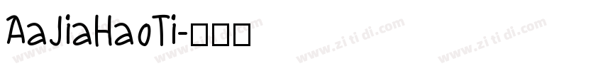 AaJiaHaoTi字体转换