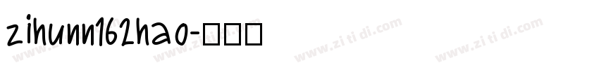 zihunn162hao字体转换