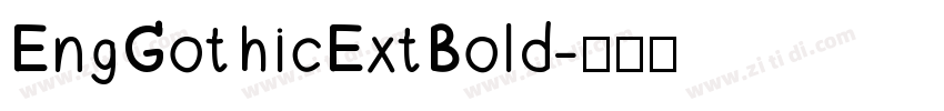 EngGothicExtBold字体转换