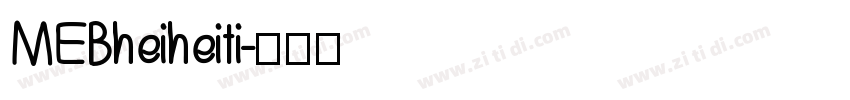 MEBheiheiti字体转换