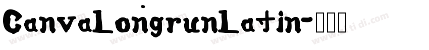 CanvaLongrunLatin字体转换