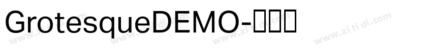 GrotesqueDEMO字体转换