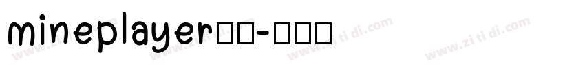 mineplayer普通字体转换