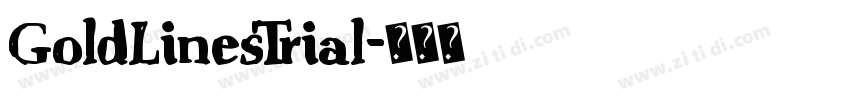 GoldLinesTrial字体转换