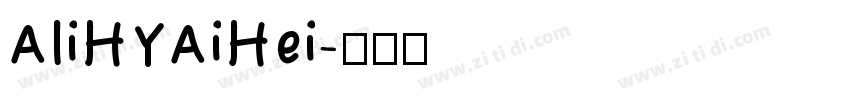 AliHYAiHei字体转换