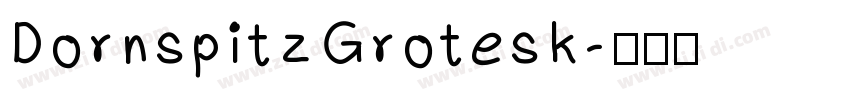 DornspitzGrotesk字体转换