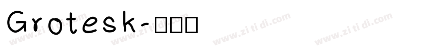 Grotesk字体转换