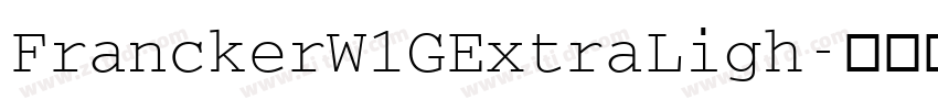 FranckerW1GExtraLigh字体转换