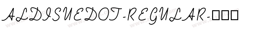 ALDISUEDOT-REGULAR字体转换