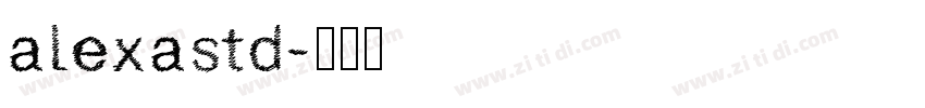alexastd字体转换