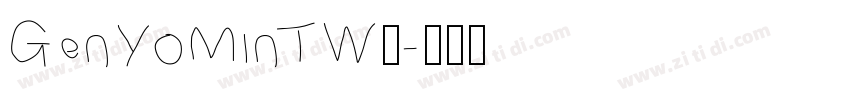 GenYoMinTW◆字体转换