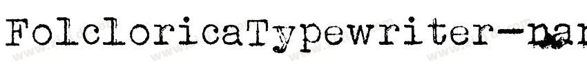 FolcloricaTypewriter字体转换