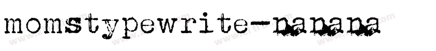 momstypewrite字体转换