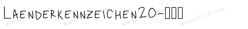 Laenderkennzeichen20字体转换