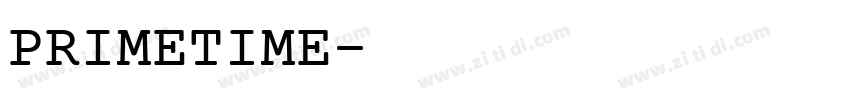 PRIMETIME字体转换