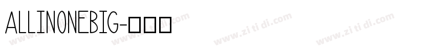 AllIn0neBig字体转换