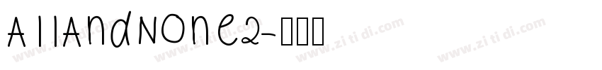 AllAndNone2字体转换