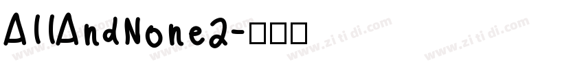 AllAndNone2字体转换