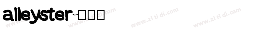 alleyster字体转换