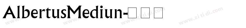 AlbertusMediun字体转换