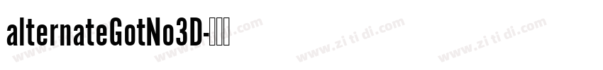 alternateGotNo3D字体转换