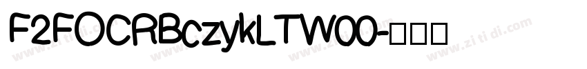 F2FOCRBczykLTW00字体转换