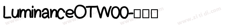 LuminanceOTW00字体转换